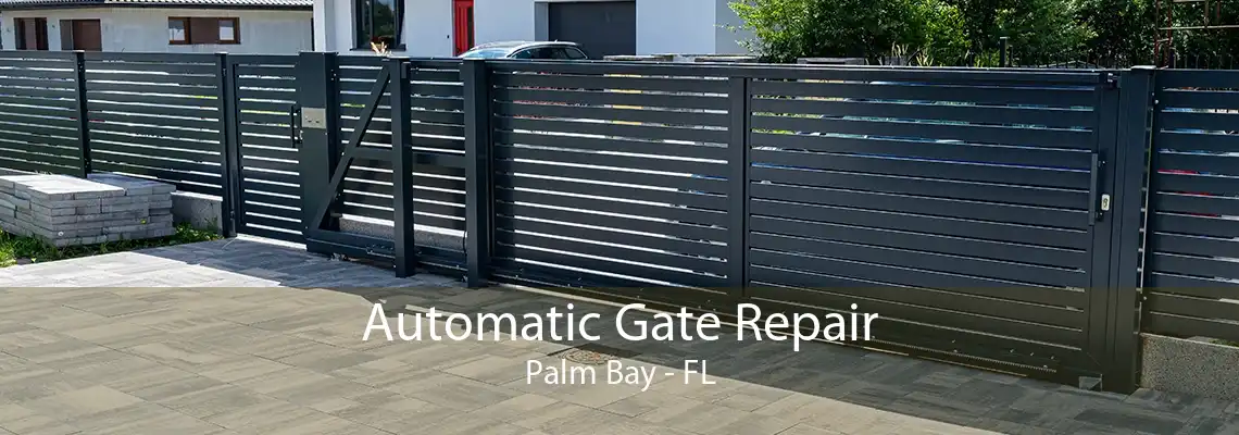 Automatic Gate Repair Palm Bay - FL
