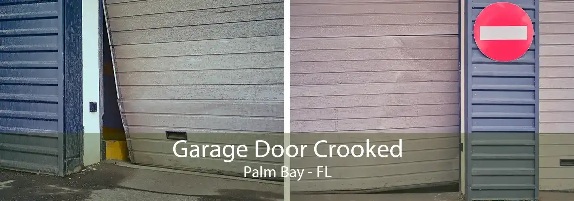 Garage Door Crooked Palm Bay - FL