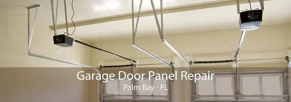 Garage Door Panel Repair Palm Bay - FL