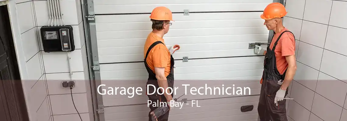 Garage Door Technician Palm Bay - FL