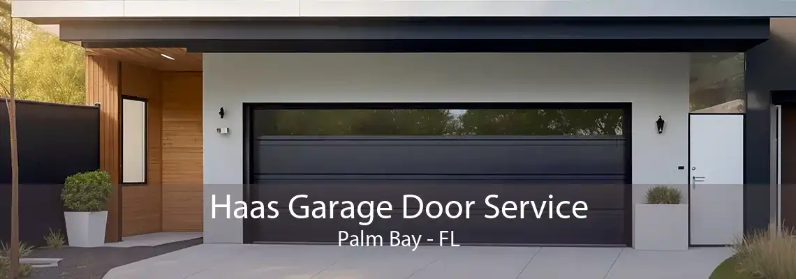 Haas Garage Door Service Palm Bay - FL