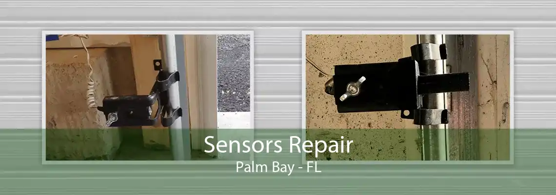 Sensors Repair Palm Bay - FL